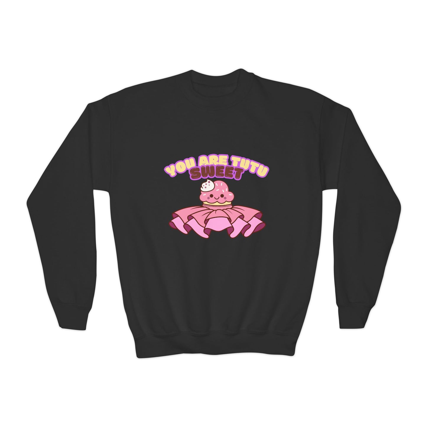 "You Are Tutu Sweet" Youth Crewneck Dance Sweatshirt โ Kawaii Cupcake Graphic | Cute Ballet Themed Kids Pullover