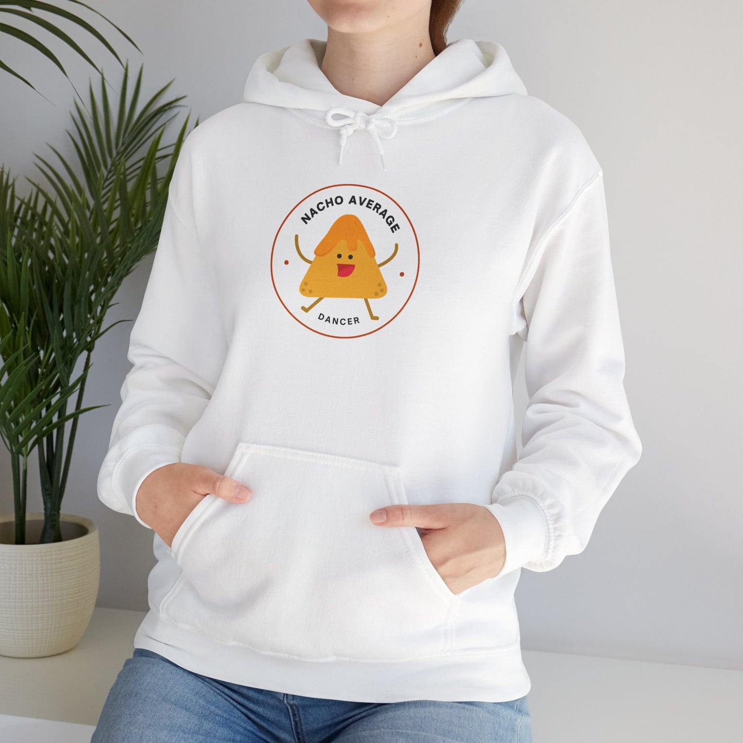 "Nacho Average Dancer" Unisex Hooded Sweatshirt – Funny Dance Pun Hoodie with Cute Nacho Graphic | Cozy Gift for Dancers & Food Lovers