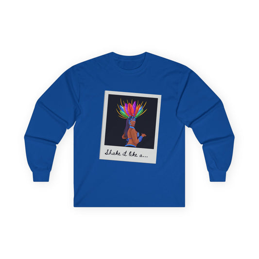 "Shake It Like a…” Unisex Long Sleeve Tee – Samba Dancer Graphic Shirt for Adults and Teens