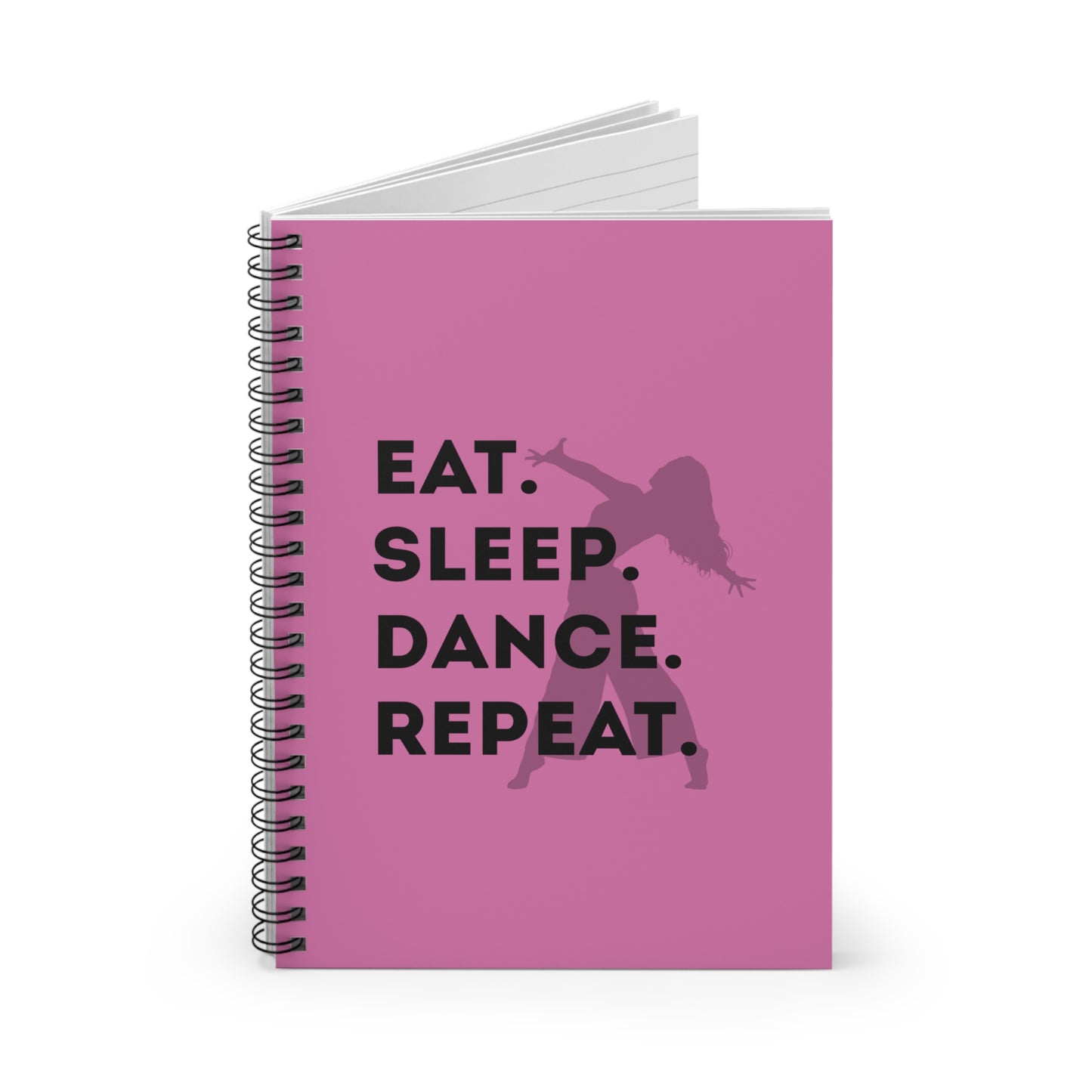 "Eat, Sleep, Dance, Repeat" Spiral Notebook – Bold Dancer Graphic Journal for Dance Lovers, Students & Choreographers