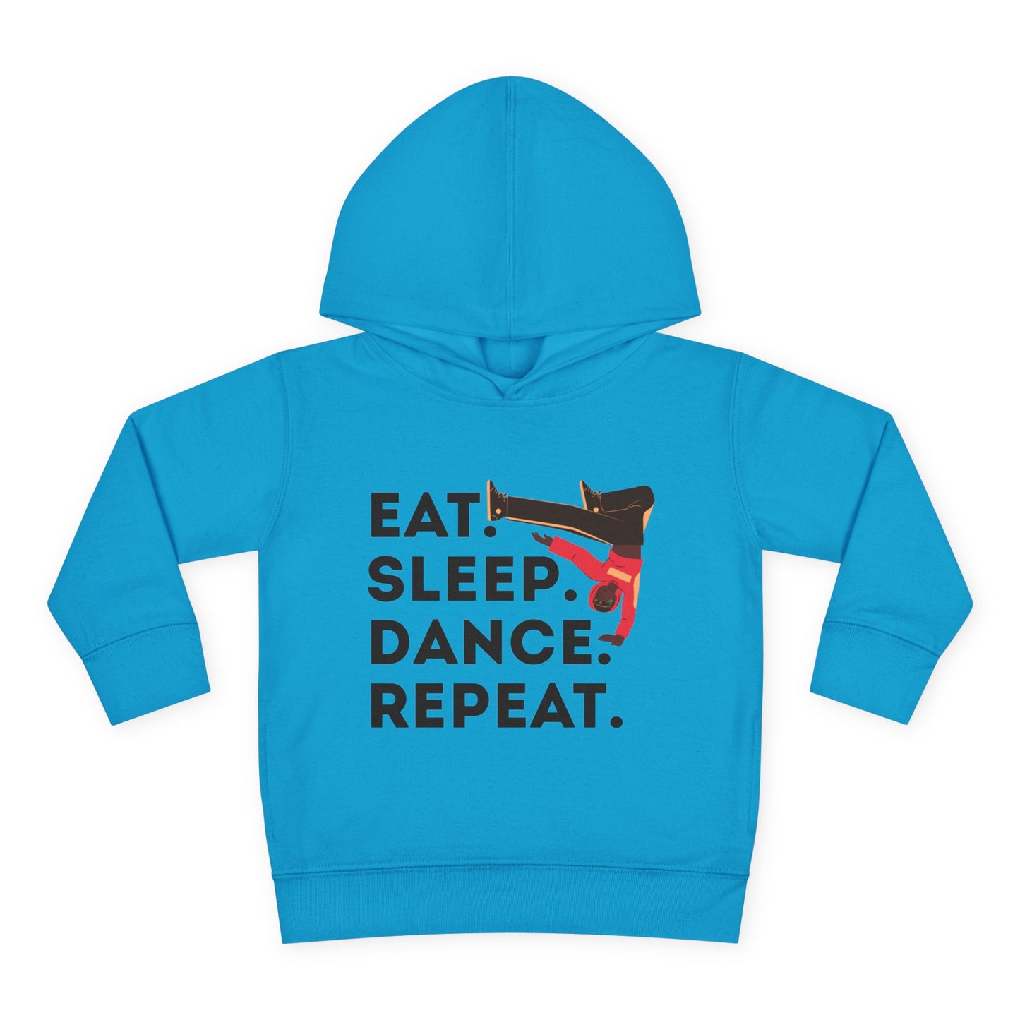 "Eat Sleep Dance Repeat" Toddler Pullover Hoodie – Bold B-Boy Dance Graphic Fleece Sweatshirt for Kids