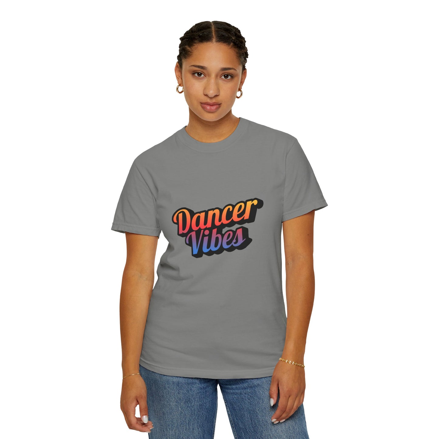 "Dancer Vibes" Unisex Garment-Dyed T-Shirt – Colorful Text-Based Graphic Tee – Trendy Dance Shirt for Performers & Creatives