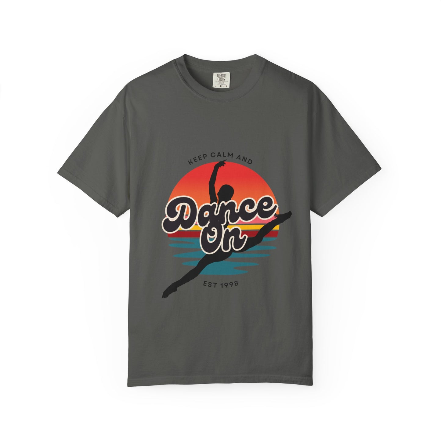 "Keep Calm and Dance On" Unisex Garment-Dyed T-Shirt – Retro Dance Graphic Tee – Vintage-Inspired Comfort Shirt for Dancers