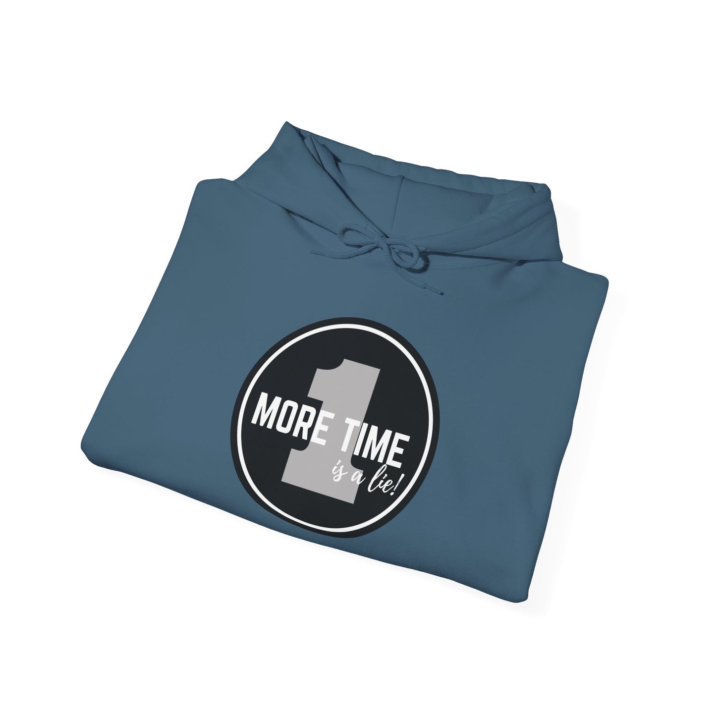 "One More Time is a Lie" Dance-Themed Unisex Hooded Sweatshirt – Bold Emblem Graphic Hoodie for Dancers