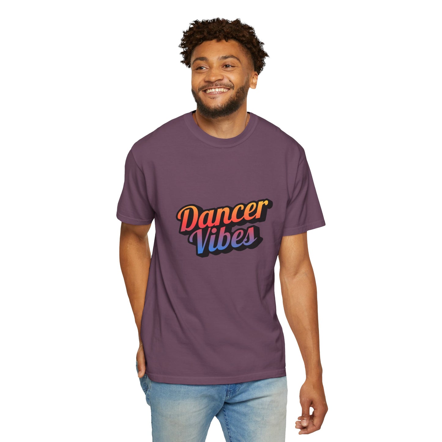 "Dancer Vibes" Unisex Garment-Dyed T-Shirt – Colorful Text-Based Graphic Tee – Trendy Dance Shirt for Performers & Creatives