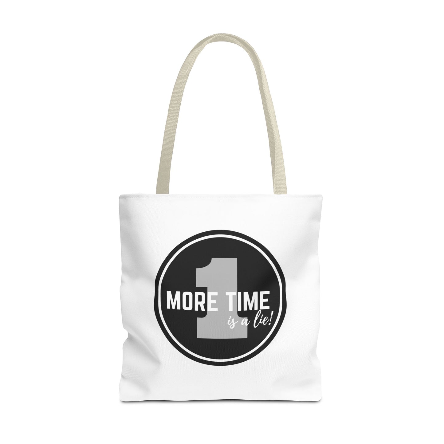 "One More Time is a Lie" Dance Tote Bag – Bold Emblem Graphic Canvas Bag for Dancers, Rehearsals & Everyday Use