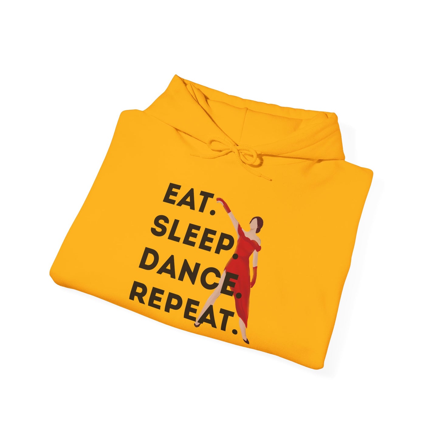"Eat Sleep Dance Repeat" Unisex Dance Hoodie β Bold Graphic Sweatshirt for Dancers
