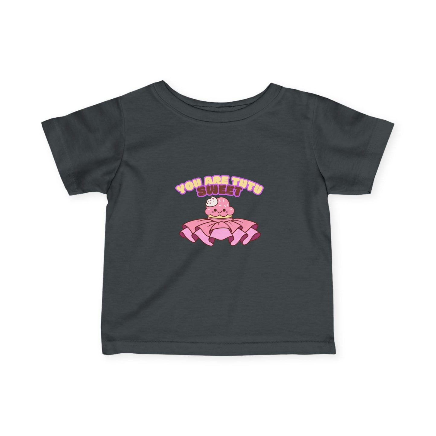 "You Are Tutu Sweet" Kawaii Cupcake Infant Fine Jersey Tee – Cute Baby Dance T-Shirt with Adorable Tutu Dessert Graphic