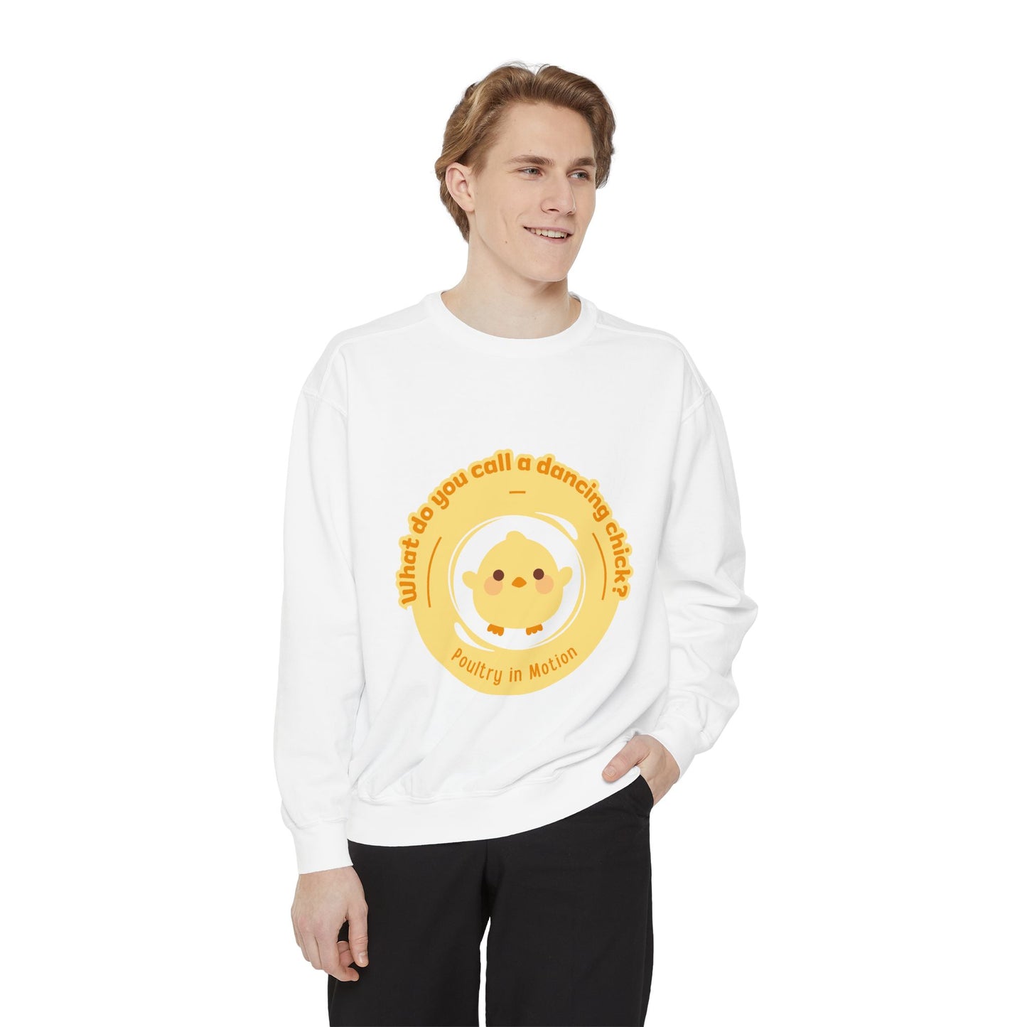 "What Do You Call a Dancing Chick? Poultry in Motion" Unisex Lightweight Crewneck Sweatshirt – Funny Dance Pun Pullover with Colorful Text Graphic for Dancers & Humor Lovers