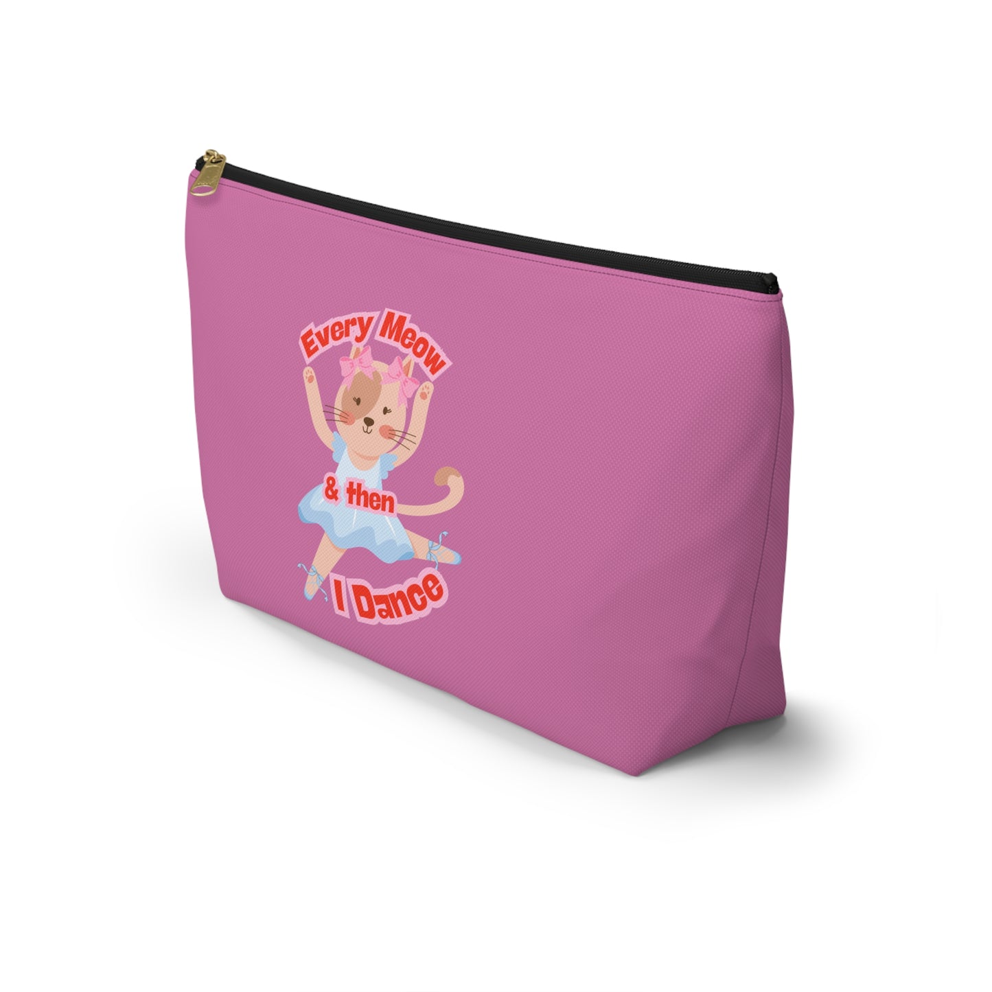 “Every Meow & Then I Dance” Adorable Dancing Cat Graphic | Cute Cat Dance Cosmetic Bag for Ballet Lovers & Travel Essentials - Makeup Bag