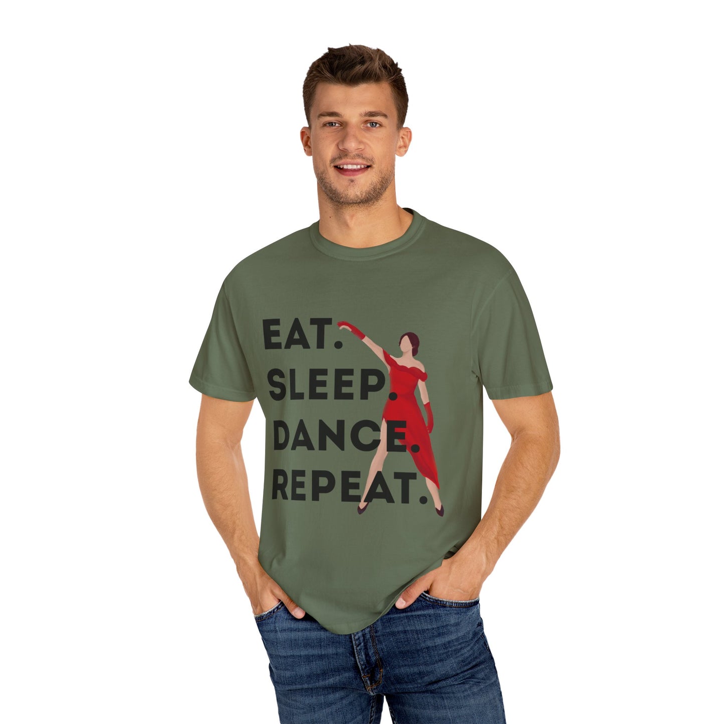 "Eat Sleep Dance Repeat" Unisex Garment-Dyed T-Shirt – Bold Dancer Graphic Tee – Dance Lifestyle Shirt for Performers & Enthusiasts