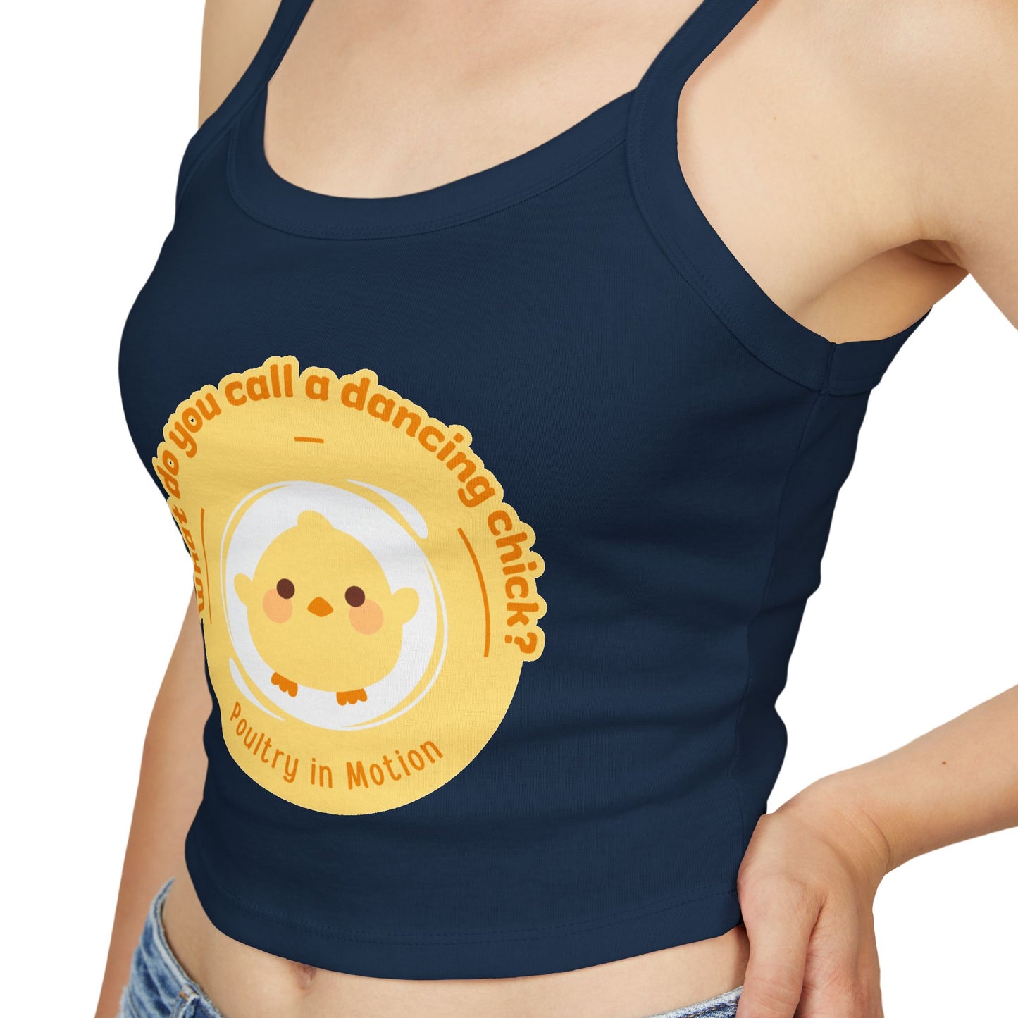 "What Do You Call a Dancing Chick? Poultry in Motion" Women’s Spaghetti Strap Tank Top – Cute Chicken Graphic | Funny Dance Pun Apparel for Dancers & Animal Lovers