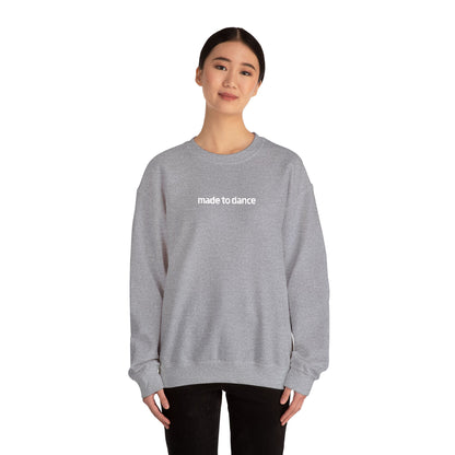 “Made to Dance" Unisex Heavy Blend™ Crewneck Sweatshirt – Embroidered Dance-Inspired Pullover for Adults & Kids