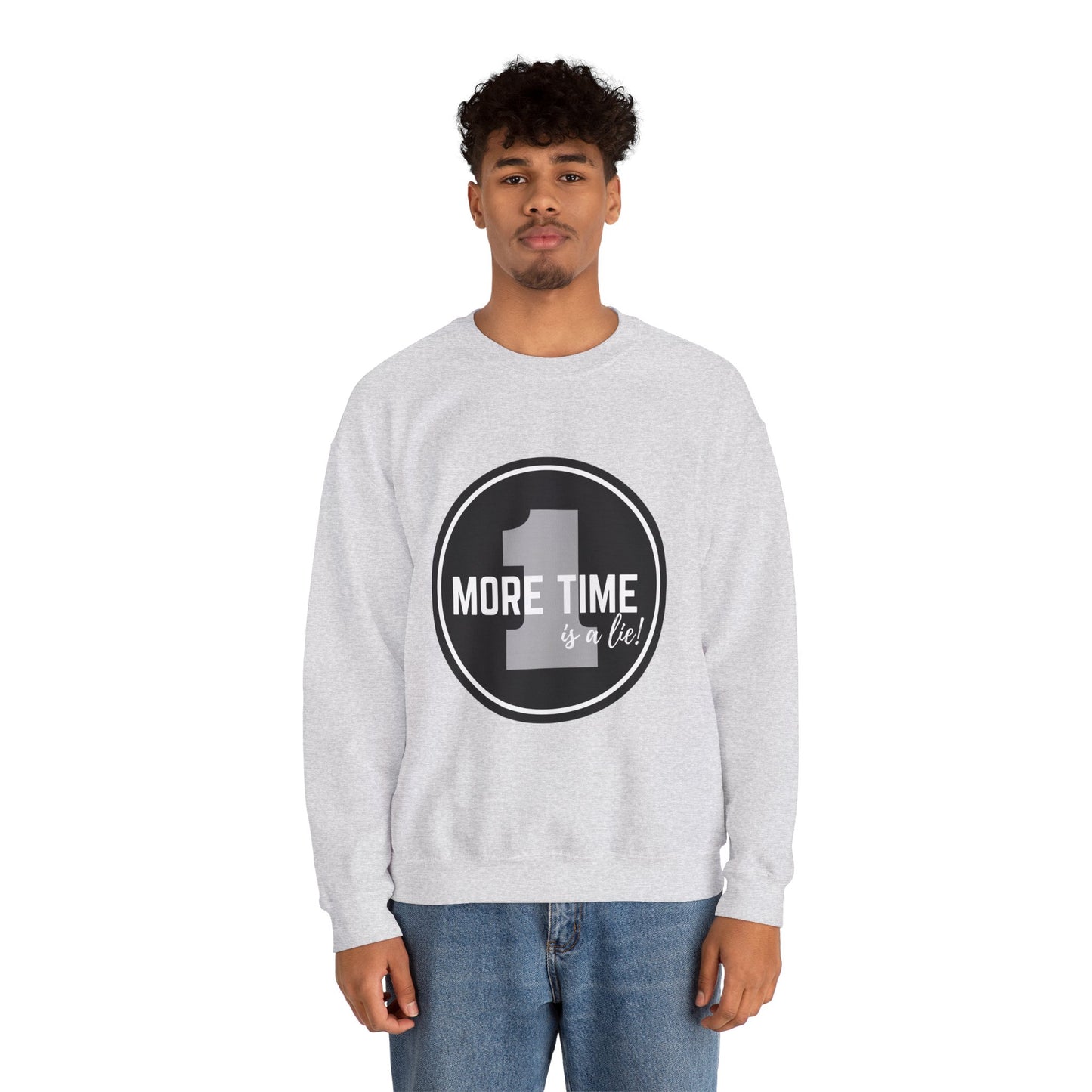 "One More Time Is a Lie." Unisex Heavy Blend Crewneck Sweatshirt – Bold Emblem Graphic Dance Teacher Quote Pullover for Dancers & Studio Life