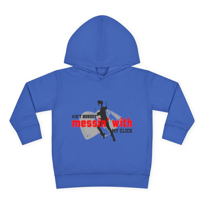 “Ain’t Nobody Messin’ With My Click” Toddler Pullover Hoodie – Tap Dance Graphic Sweatshirt with Tap Dancer Design for Kids
