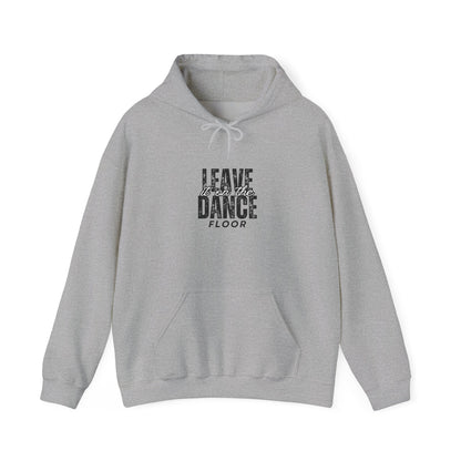 "Leave It On the Dance Floor" Streetwear Dance Graphic – Unisex Heavy Blend™ Hooded Sweatshirt