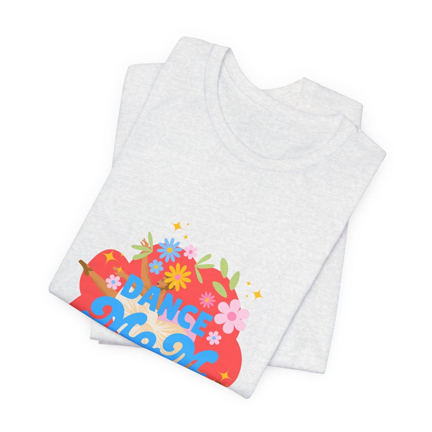 "Dance Mom” T-Shirt – Unisex Garment-Dyed Tee with Floral Dancer Graphic Front & Superhero Role List Back 🌸💪