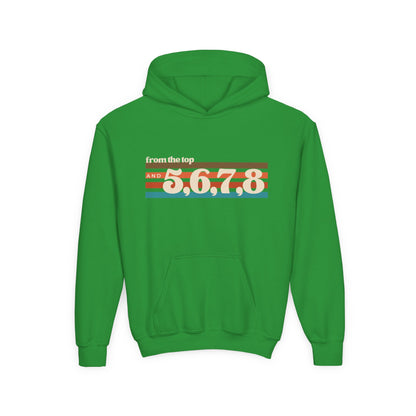 "From the Top and 5, 6, 7, 8" Youth Hooded Sweatshirt – Retro Dance Rehearsal Graphic Hoodie for Kids and Teens