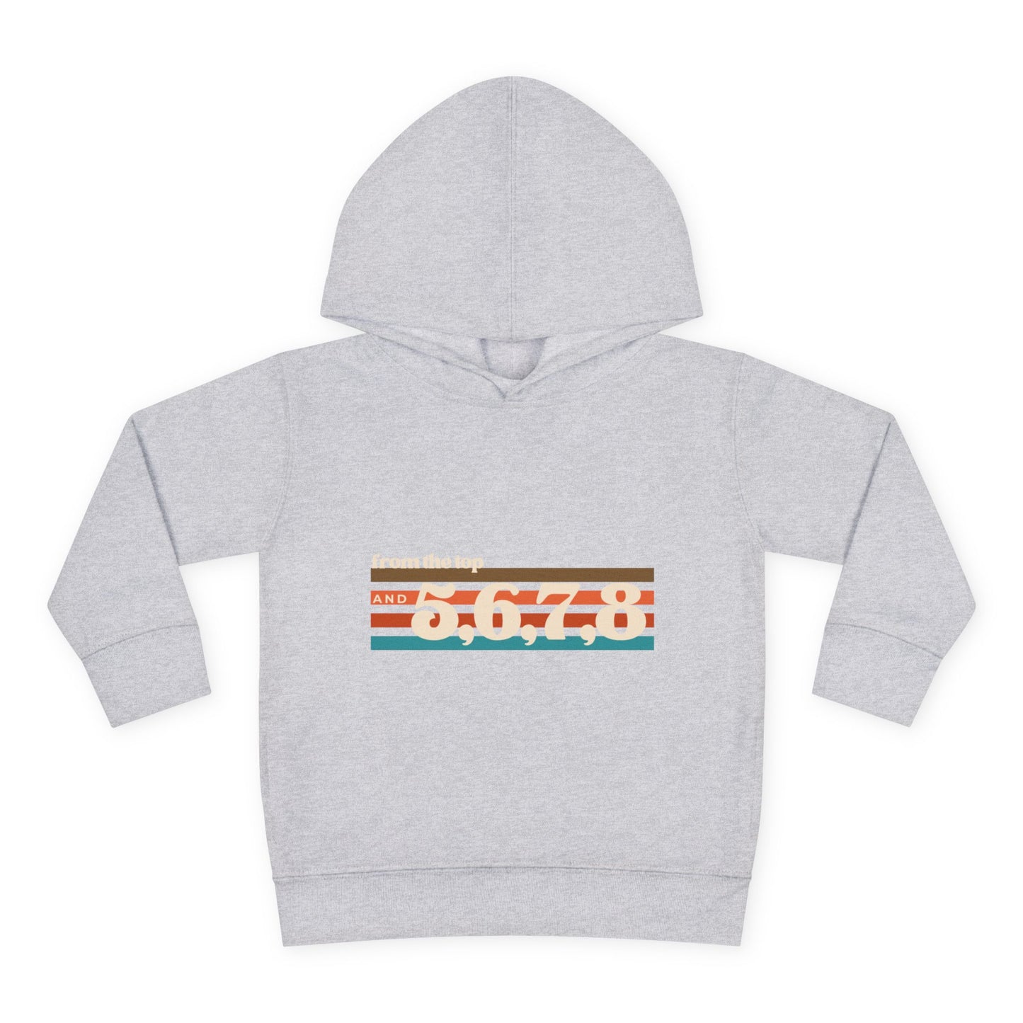 "From the Top and 5, 6, 7, 8" Toddler Pullover Hoodie – Retro Dance Rehearsal Graphic Fleece Sweatshirt for Kids