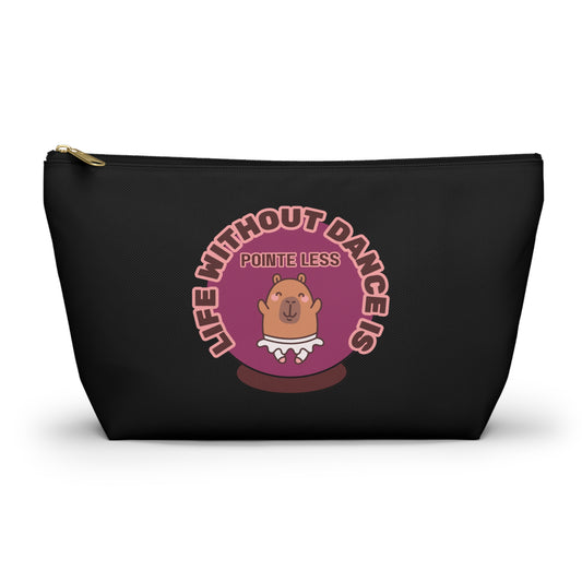 "Life Without Dance is Pointeless" Makeup Bag – Cute Dancing Capybara Graphic – Funny Ballet-Themed Zipper Pouch for Cosmetics, Accessories & Gifts