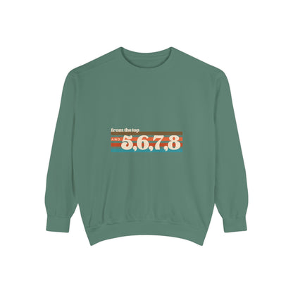 "From the Top and 5 6 7 8" Unisex Lightweight Crewneck Sweatshirt – Retro Dance Graphic Pullover for Dancers & Choreographers