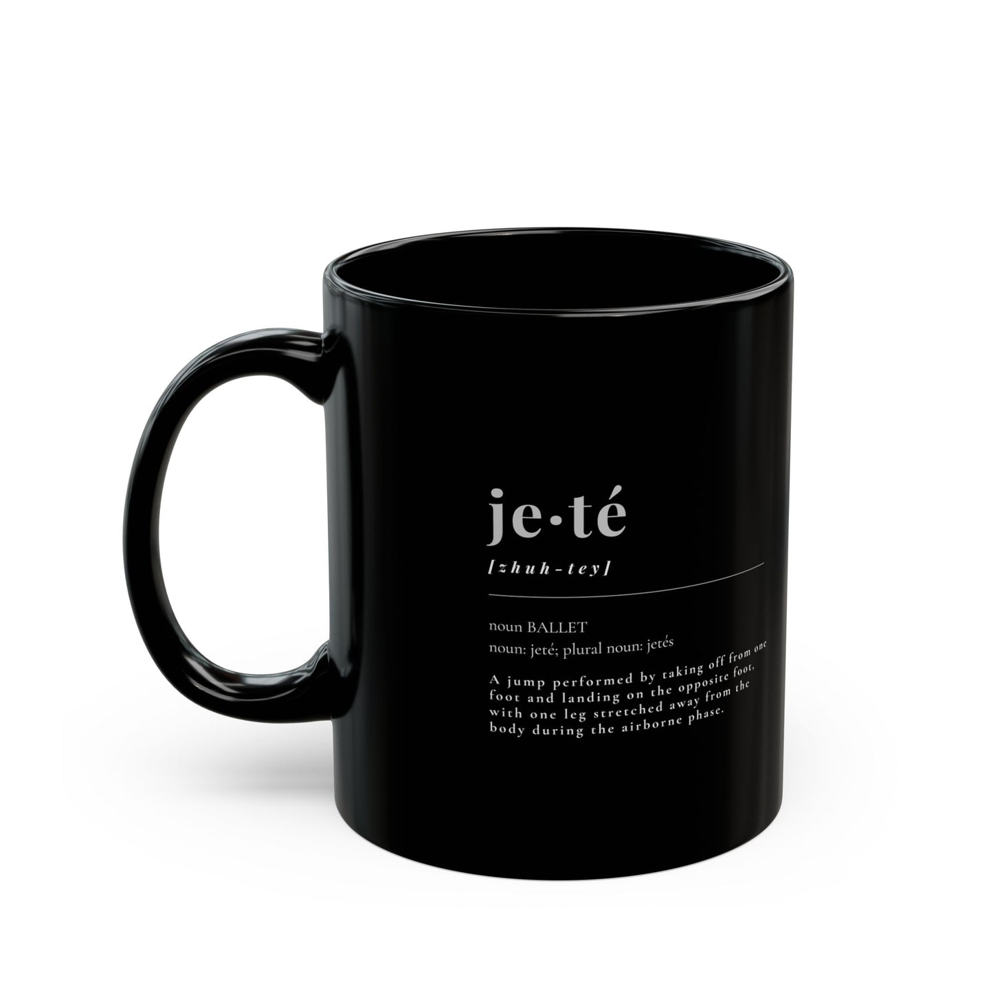 "Jeté Definition" Accent Coffee Mug – Dance-Themed Mug Featuring the Official Ballet Term Definition for Dancers, Teachers, and Ballet Enthusiasts