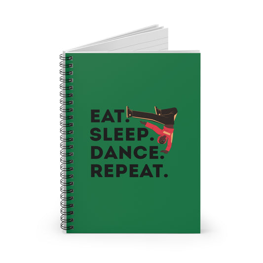 "Eat, Sleep, Dance, Repeat" Spiral Notebook – Bold B-Boy Dance Journal for Breakdancers, Hip Hop Dancers & Street Style Lovers