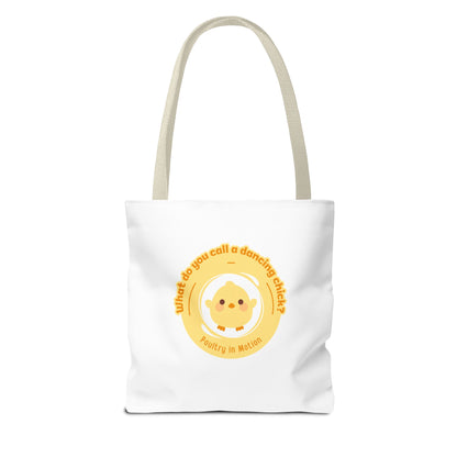 "What do you call a dancing chick? Poultry in Motion" Funny Dance Tote Bag – Kawaii Chicken Canvas Tote for Dancers & Dance Lovers