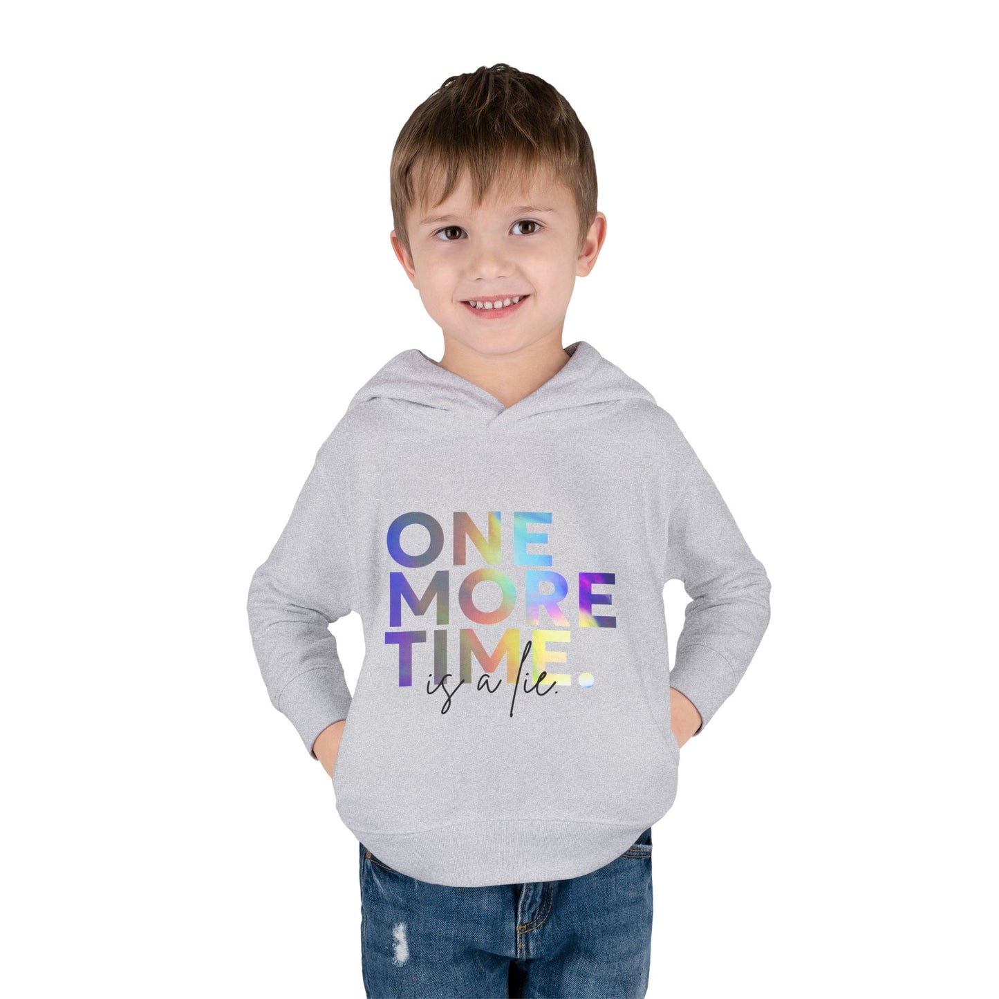 "One More Time Is a Lie" Toddler Dance Hoodie – Funny Colorful Graphic Pullover for Kids