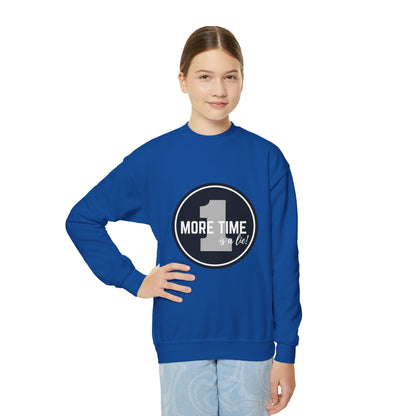 "One More Time Is a Lie" – Bold Dance Quote Youth Crewneck Sweatshirt | Funny Rehearsal Kids Pullover