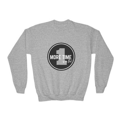 "One More Time Is a Lie" – Bold Dance Quote Youth Crewneck Sweatshirt | Funny Rehearsal Kids Pullover
