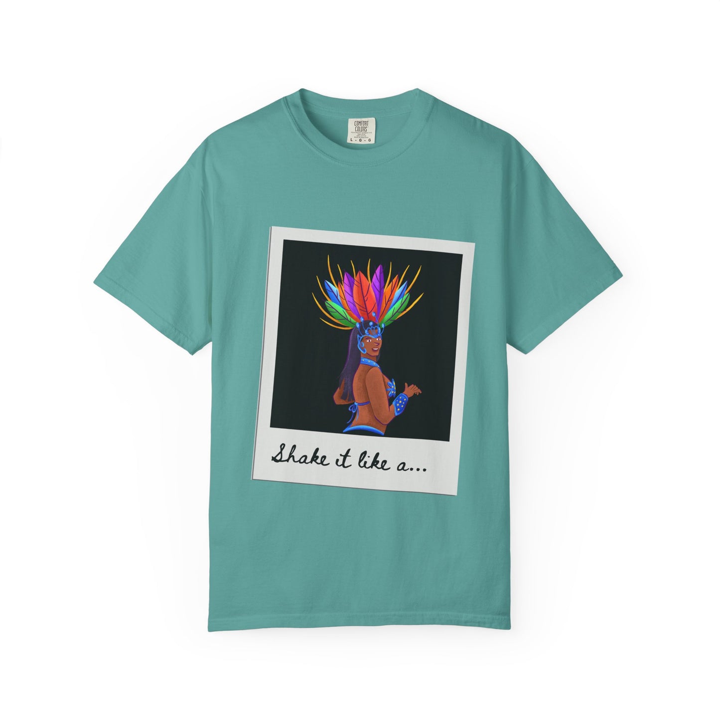 "Shake It Like a Samba Star" Unisex Garment-Dyed Dance T-Shirt – Bold Carnival-Inspired Graphic Tee for Dancers