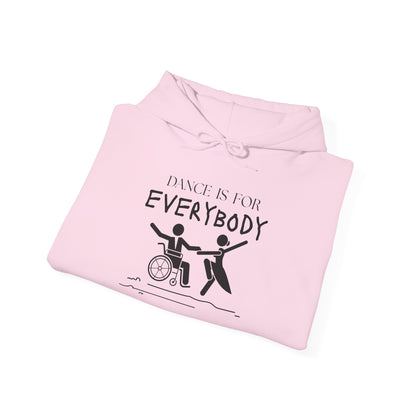 "Dance Is for Everybody" Unisex Hoodie – Inclusive Dance-Themed Hoodie for Teens and Adults with Personalization Option on Sleeve