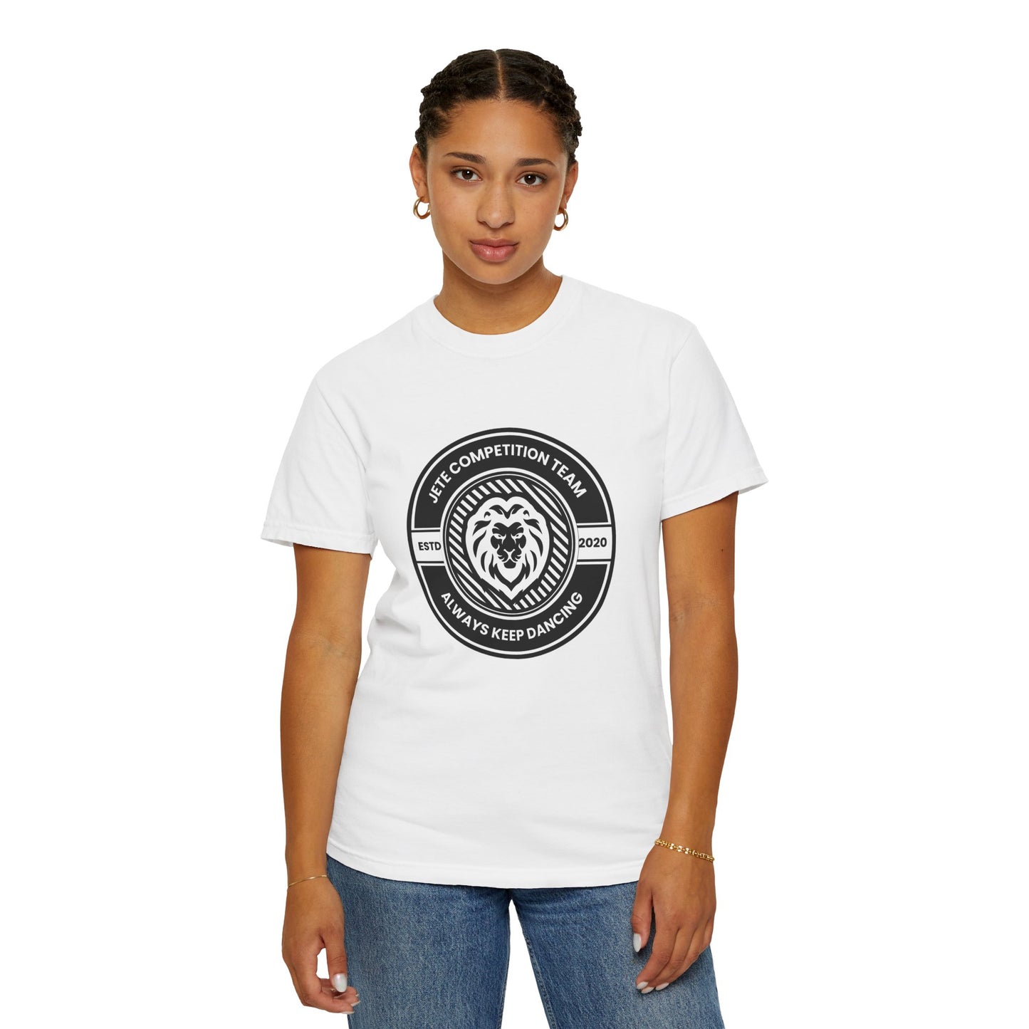 "Jeté Competition Team,  Always Keep Dancing" Unisex Garment-Dyed T-Shirt – Collegiate-Style Dance Graphic Tee – Shirt for Dancers & Teams