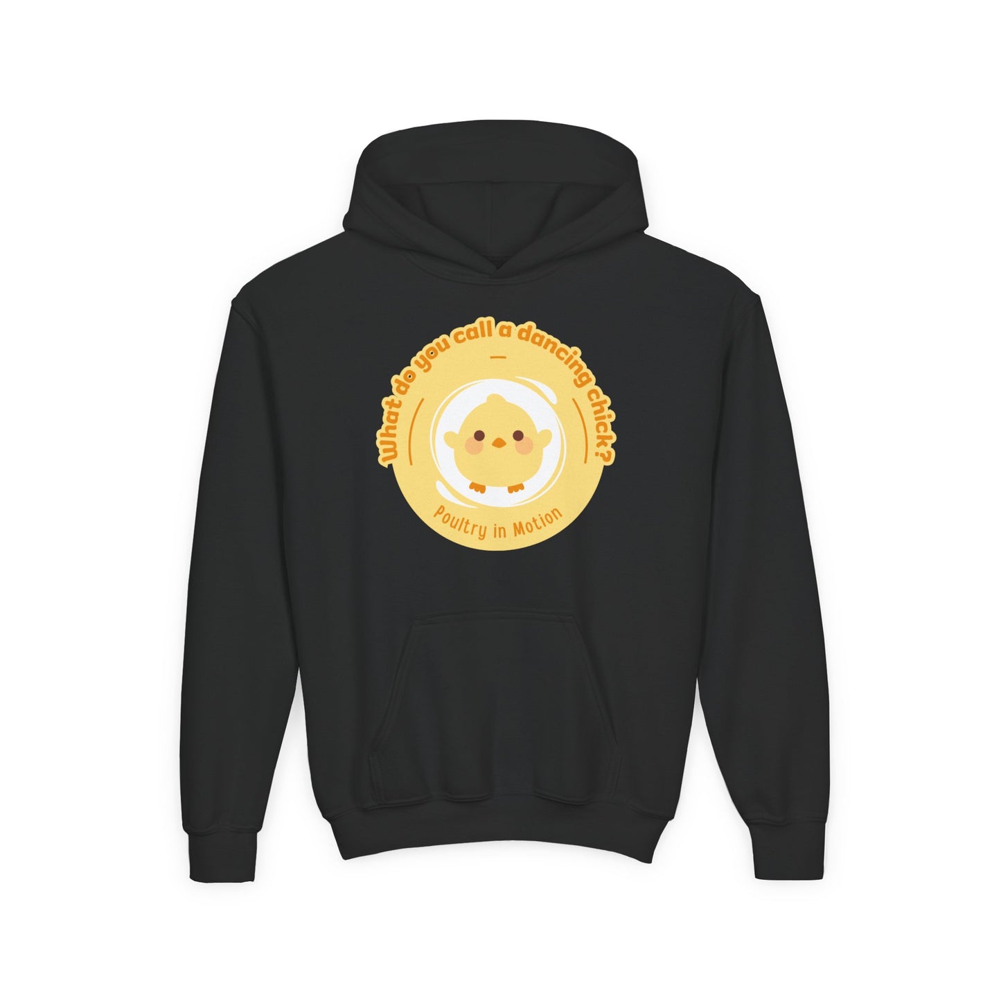 "What do you call a dancing chick? Poultry in Motion." Youth Hooded Sweatshirt – Funny Dancing Chick Pun Graphic Hoodie for Kids and Teens