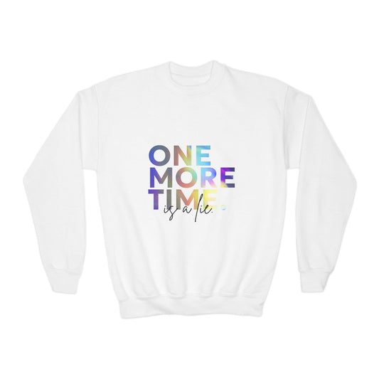 "One More Time Is a Lie" – Funny Dance Youth Crewneck Sweatshirt | Retro Kids Dancer Pullover