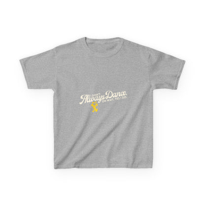 "I Don’t Always Dance.Oh Wait, Yes I Do." Youth Short Sleeve Tee – Bold Text Graphic Dance Shirt for Kids and Young Performers