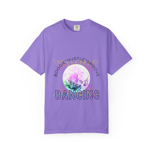 "Boogie, Hustle, Groove - Dancing" Streetwear Dance Graphic – Unisex Garment-Dyed T-Shirt