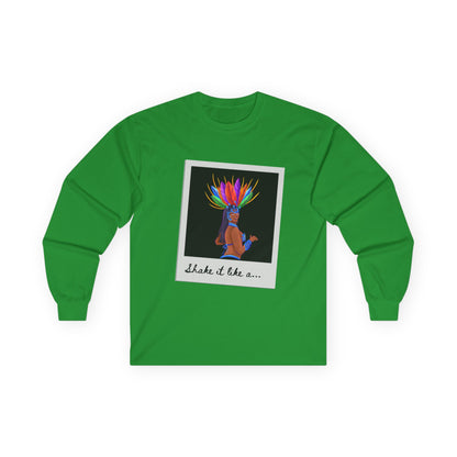 "Shake It Like a…” Unisex Long Sleeve Tee – Samba Dancer Graphic Shirt for Adults and Teens