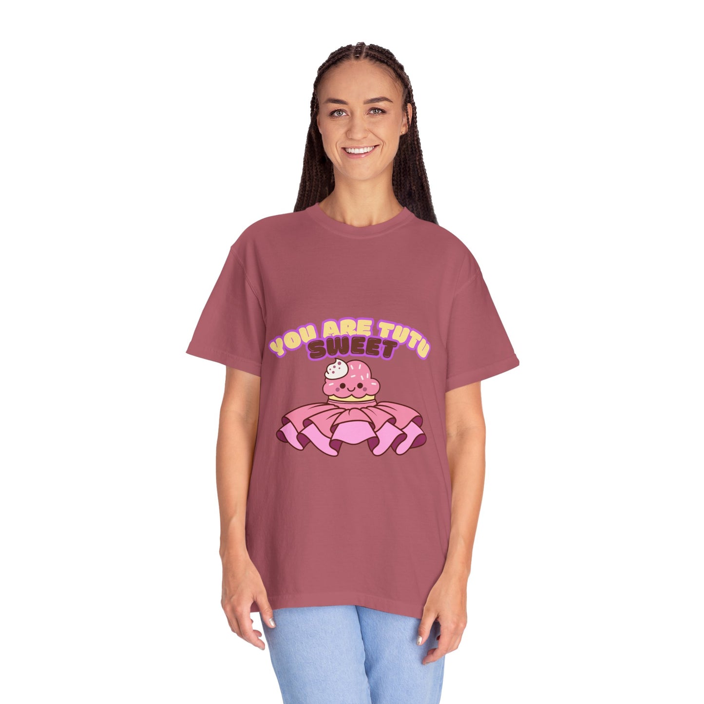 “You Are Tutu Sweet” T-Shirt – Kawaii Cupcake Dance Pun Unisex Garment-Dyed Tee 🧁💖