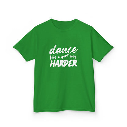 “Dance Like a Sport Only Harder” Kids Heavy Cotton™ Tee – Dance-Inspired Graphic Tee for Youth