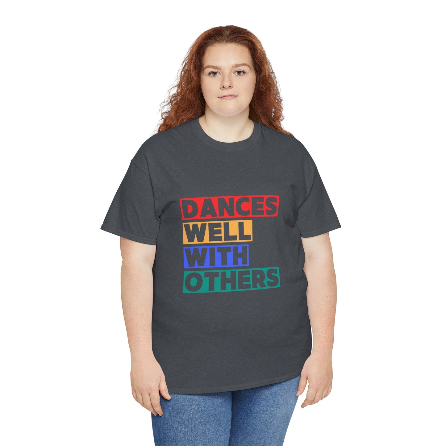 "Dances Well With Others" Unisex Heavy Cotton T-Shirt – Dance-Inspired Graphic Tee for Adults & Kids