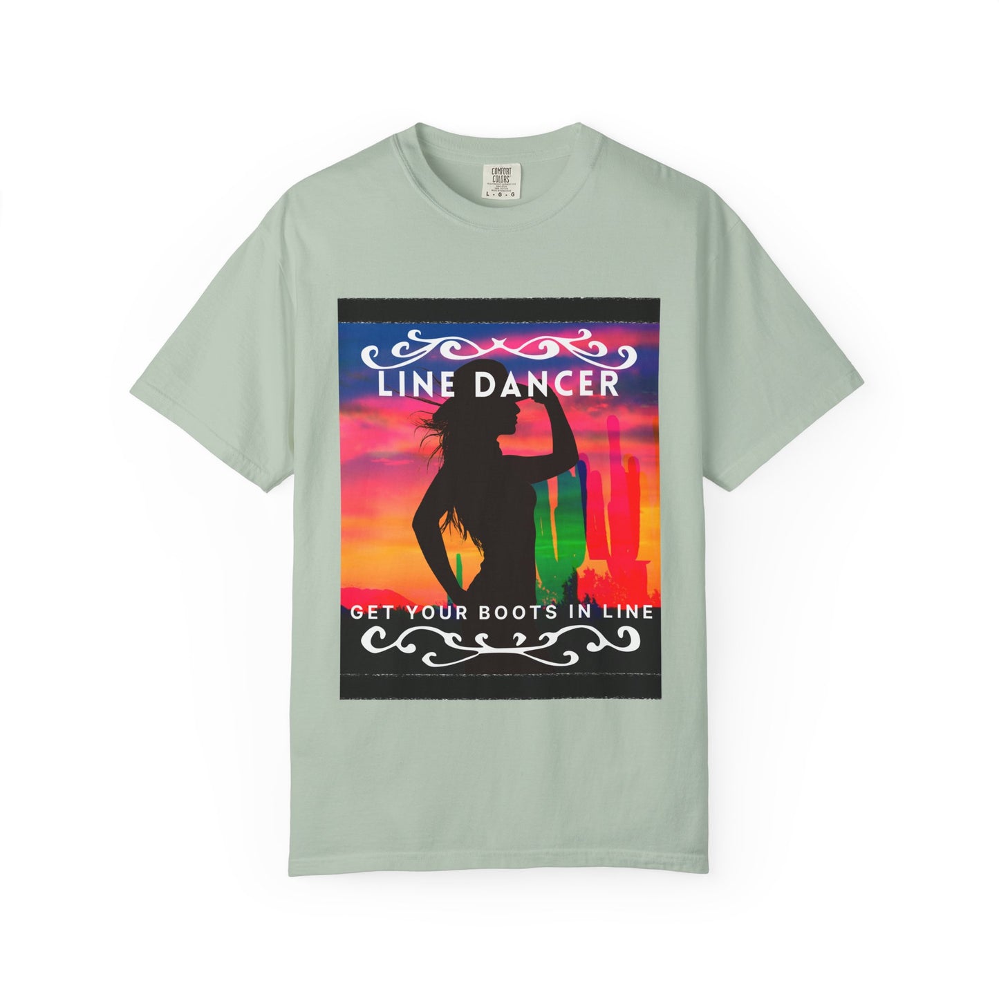 "Line Dancer" Unisex Garment-Dyed T-Shirt – Western Country Dance Graphic Tee – 'Get Your Boots in Line' Cowboy-Inspired Shirt