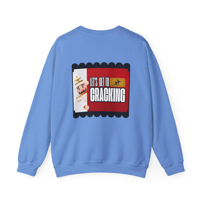 “Let’s Get to Cracking” Back Print ADULT Sweatshirt + Nutcracker 2025 Front – Unisex Heavy Blend Crewneck | Ballet Holiday Dance Sweatshirt