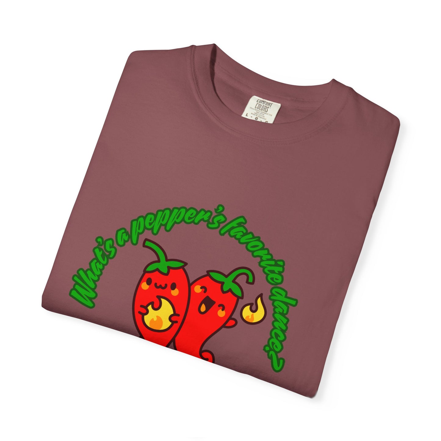 "What's a Pepper's Favorite Dance? Salsa!" Dance Pun Unisex Garment-Dyed T-Shirt – Funny Dance Joke Tee with Cute Pepper Graphic – Dance Humor Shirt for Food & Pun Lovers
