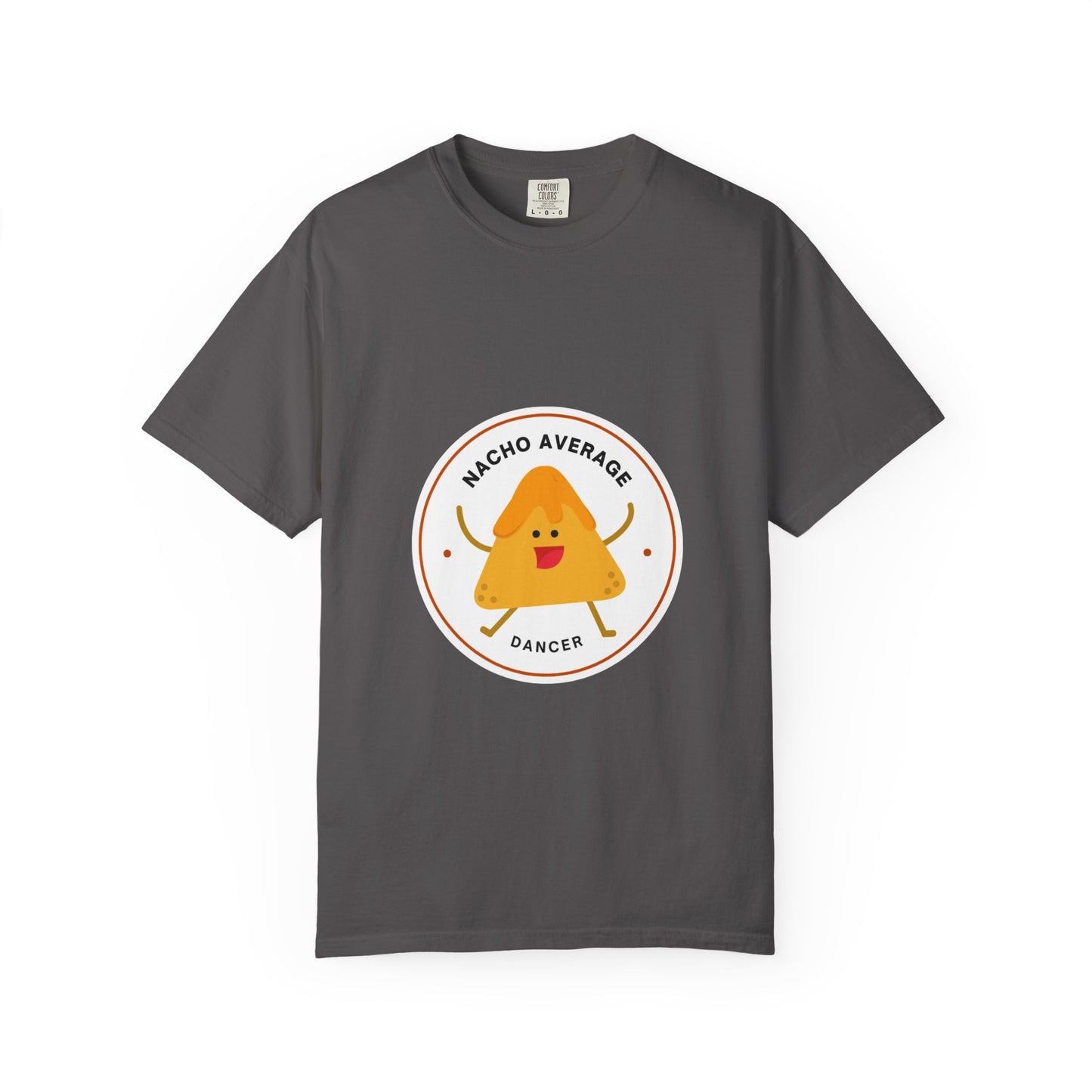 "Nacho Average Dancer" T-Shirt – Funny Dance Pun Unisex Garment-Dyed Tee with Cute Nacho Graphic 🌮💃