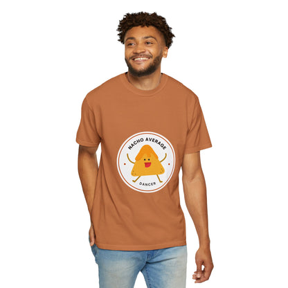 "Nacho Average Dancer" T-Shirt – Funny Dance Pun Unisex Garment-Dyed Tee with Cute Nacho Graphic 🌮💃