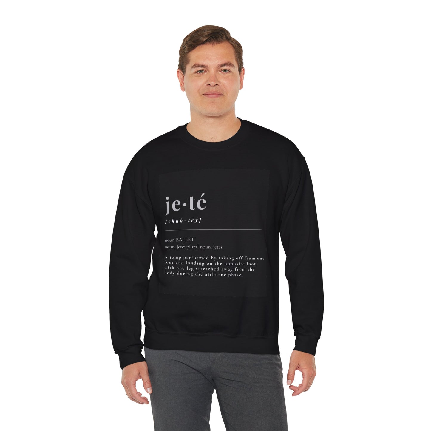 “Jeté Definition” Ballet Dance Sweatshirt – Unisex Heavy Blend Crewneck Featuring Official Jeté Definition with Optional Name or Studio Personalization