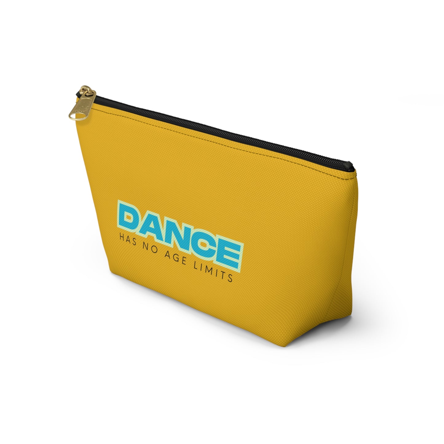 "Dance Has No Age Limits" Makeup Bag – Bold Text-Based Dance Graphic – Inspirational Dance-Themed Zipper Pouch for Cosmetics, Accessories & Gifts