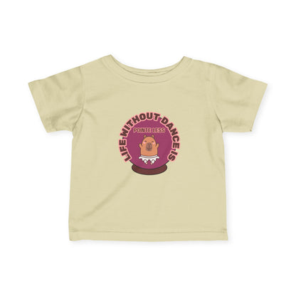 "Life Without Dance is Pointeless" Infant Fine Jersey Tee – Cute Dancing Capybara Baby Dance T-Shirt for Animal-Loving Tiny Movers